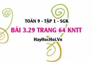 Bài 3.29 trang 64 Toán 9 tập 1 Kết nối tri thức: Tính giá trị biểu thức